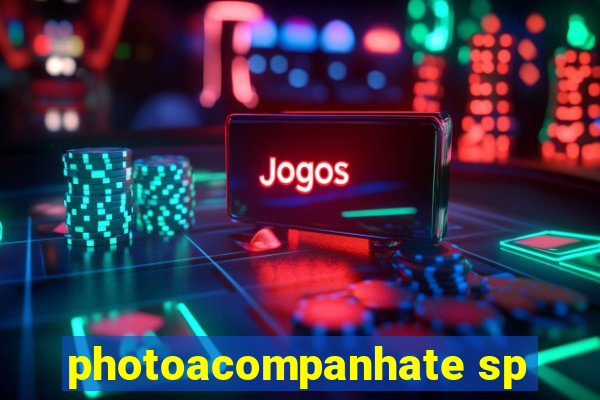 photoacompanhate sp